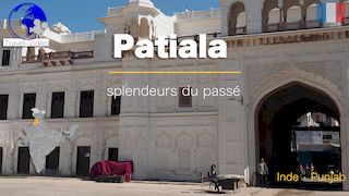 Patiala, les splendeurs du passé • Punjab, Inde